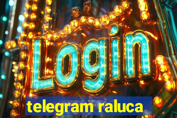 telegram raluca